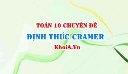 Giải hệ phương trình bằng quy tắc Cramer, Phương pháp định thức Cramer lớp 10